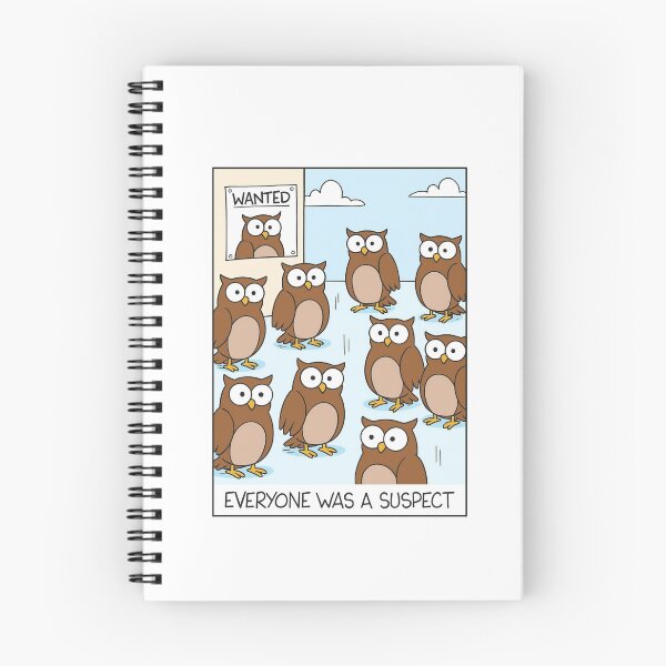 Item preview, Everyone Was a Suspect | Funny Owl Comic designed and sold by Colorful-Garden.
