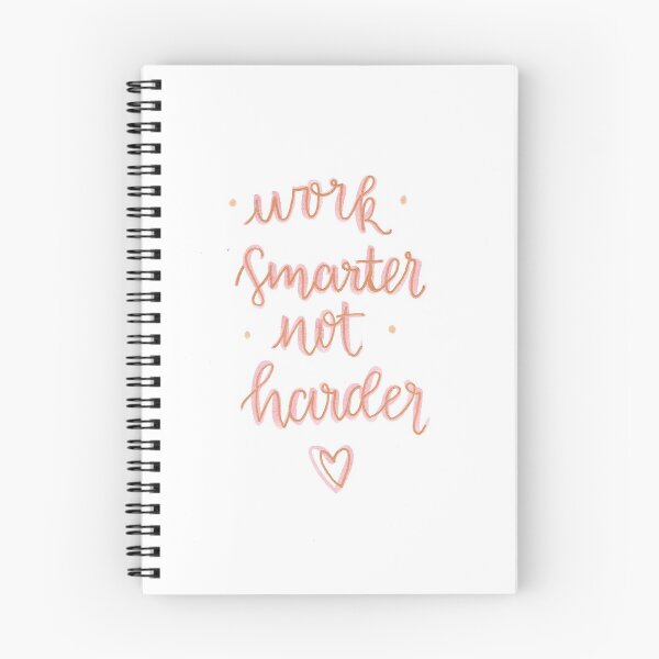 Item preview, Work Smarter Not Harder designed and sold by cs-calligraphy.