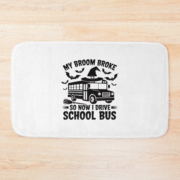 Item preview, My Broom Broke So Now I Drive A School Bus Halloween Driver designed and sold by BiellaSar.