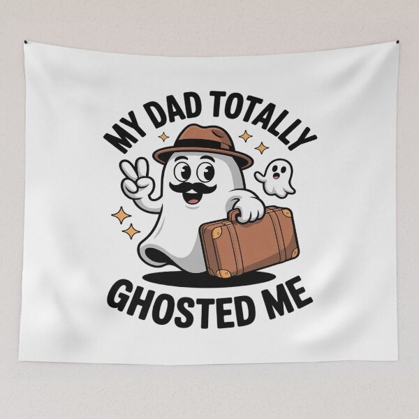 Item preview, My Dad Totally Dad Ghosted Me Spooky Halloween designed and sold by BiellaSar.