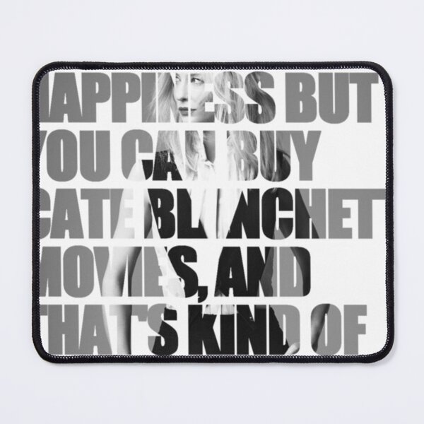 Item preview, Cate Blanchett Movies Quote Funny Tribute Gift For Film Fans designed and sold by ArmandaBischo.