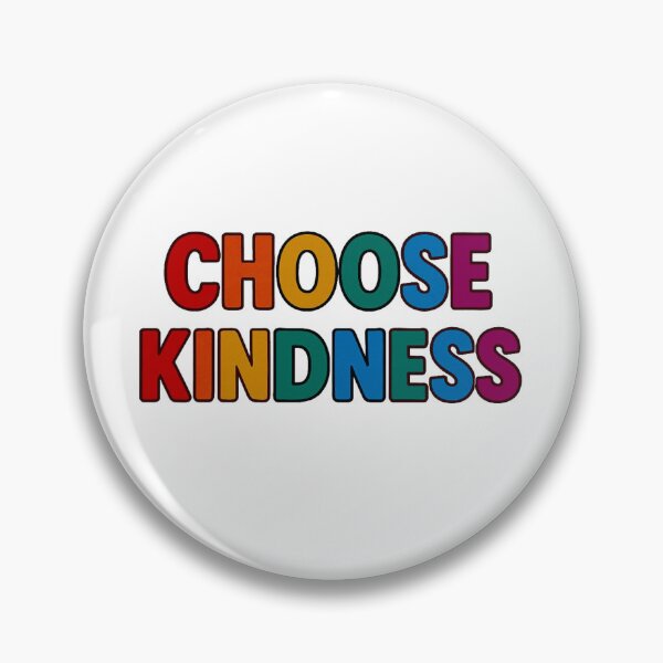 Item preview, Choose Kindness designed and sold by Myra365Art.
