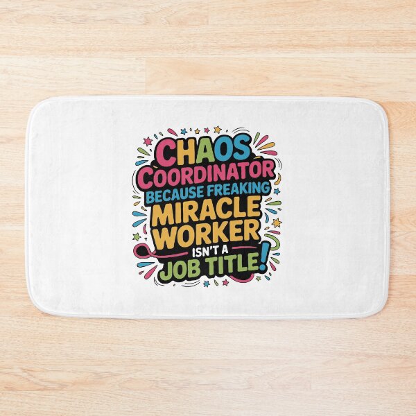 Item preview, Chaos Coordinator Freaking Miracle Worker - Mom Humor designed and sold by TeesYouWant.