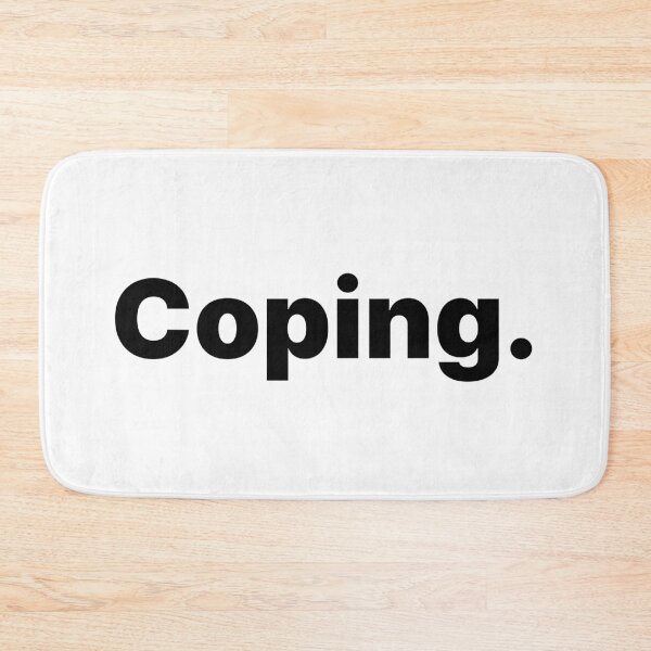 Item preview, Coping | Black Text designed and sold by ThingsOnTees.