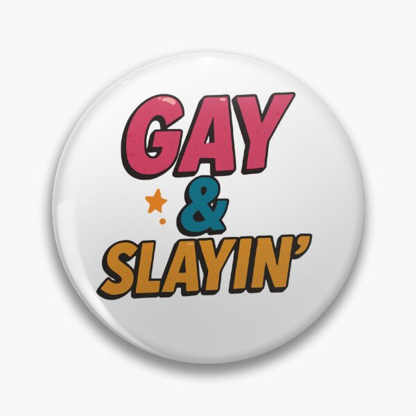 Item preview, Gay & Slayin'' designed and sold by TooFab.