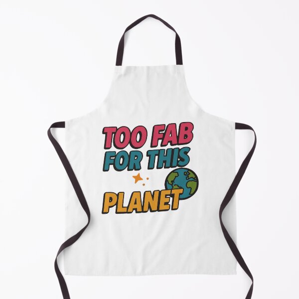 Item preview, Too Fab For This Planet designed and sold by TooFab.