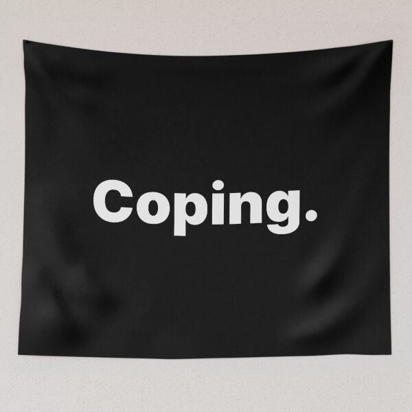 Item preview, Coping | White Text designed and sold by ThingsOnTees.