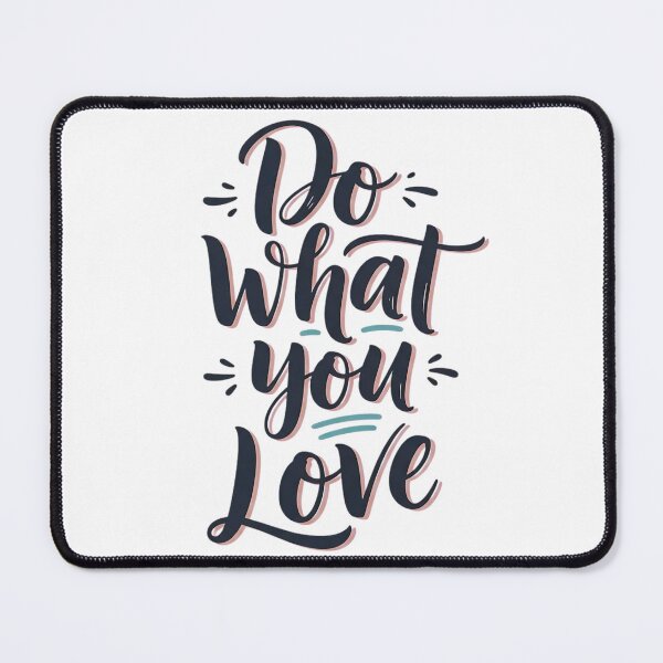 Item preview, "Do what you love" Inspirational Motivational Quote Design designed and sold by SLDavincy.