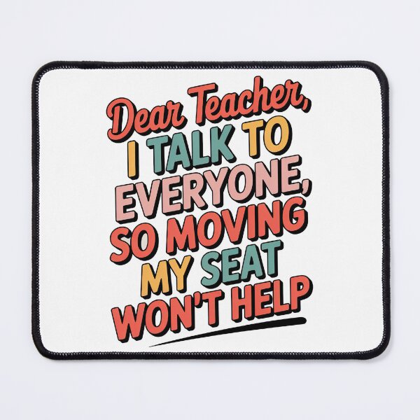 Item preview, Dear Teacher I Talk To Everyone designed and sold by graphic-genie.