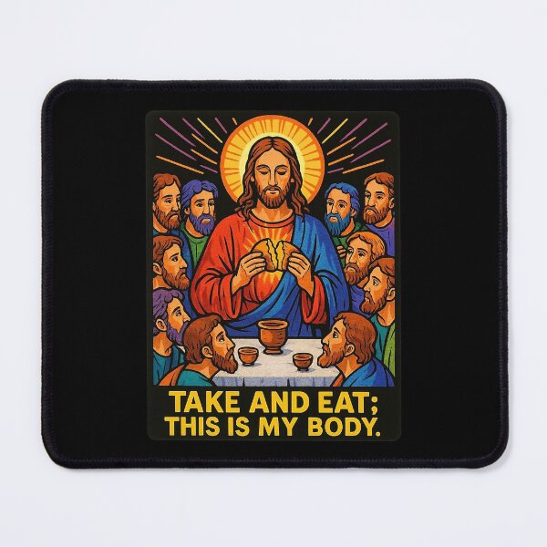 Item preview, Matthew 26:26 Take and Eat This Is My Body designed and sold by plushism.