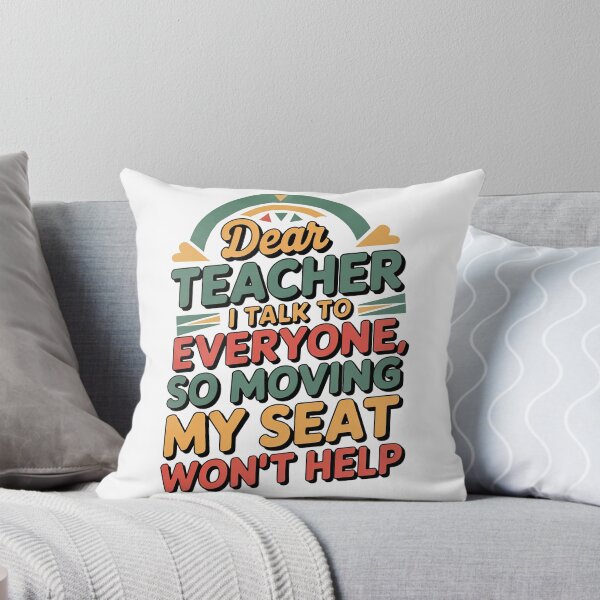 Item preview, Dear Teacher I Talk To Everyone designed and sold by graphic-genie.