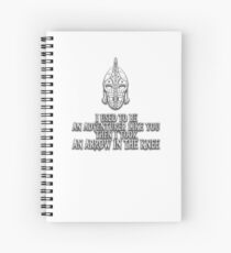 I Used to Be An Adventurer Like You... Spiral Notebook