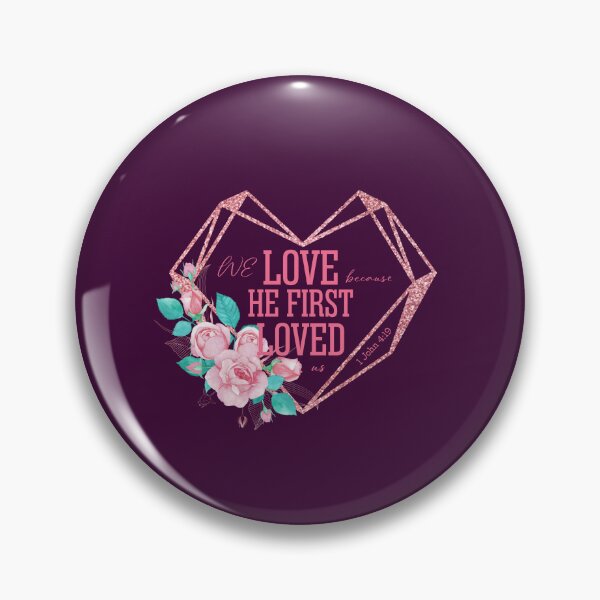 Item preview, “We love because He first loved us.” — 1 John 4:19 | Bible Verse | Inspirational designed and sold by JirehKollezion.