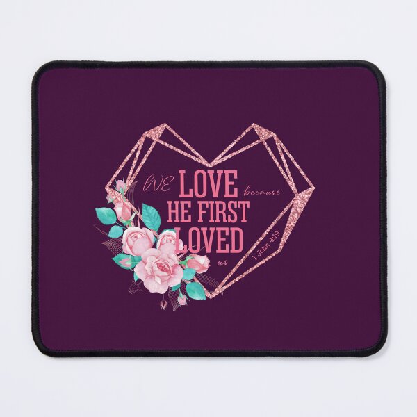 Item preview, “We love because He first loved us.” — 1 John 4:19 | Bible Verse | Inspirational designed and sold by JirehKollezion.