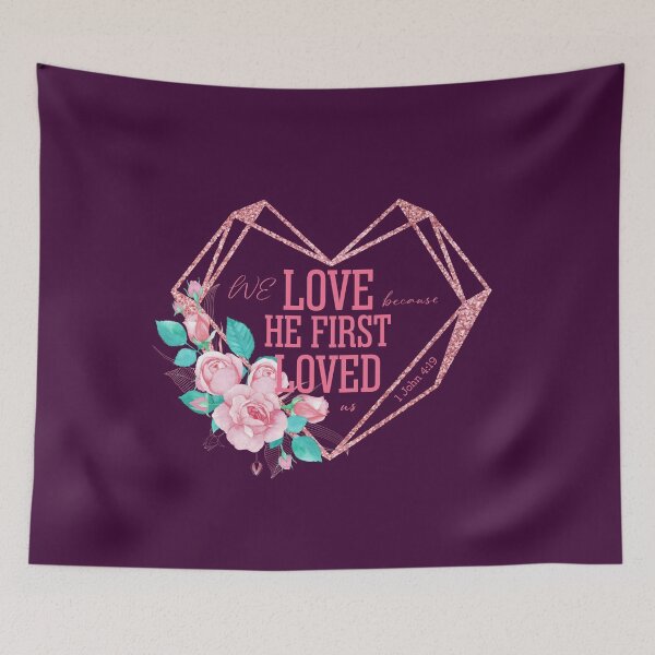 Item preview, “We love because He first loved us.” — 1 John 4:19 | Bible Verse | Inspirational designed and sold by JirehKollezion.