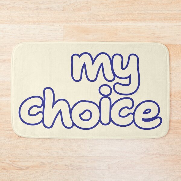 Item preview, My Choice designed and sold by CharlottePlaceArt.