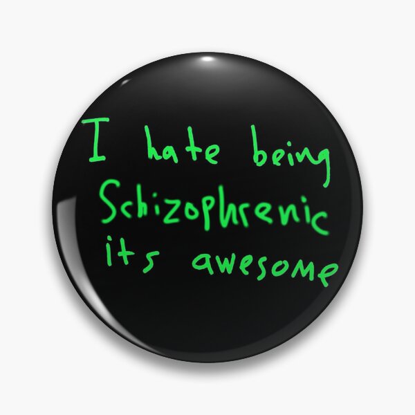 Item preview, i hate being schizophrenic its awesome designed and sold by saaad-pap.