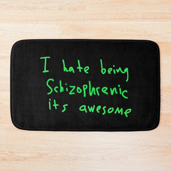 Item preview, i hate being schizophrenic its awesome designed and sold by saaad-pap.