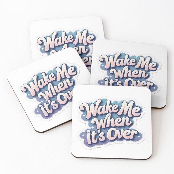 Item preview, Wake me when it's over designed and sold by Arty Art.