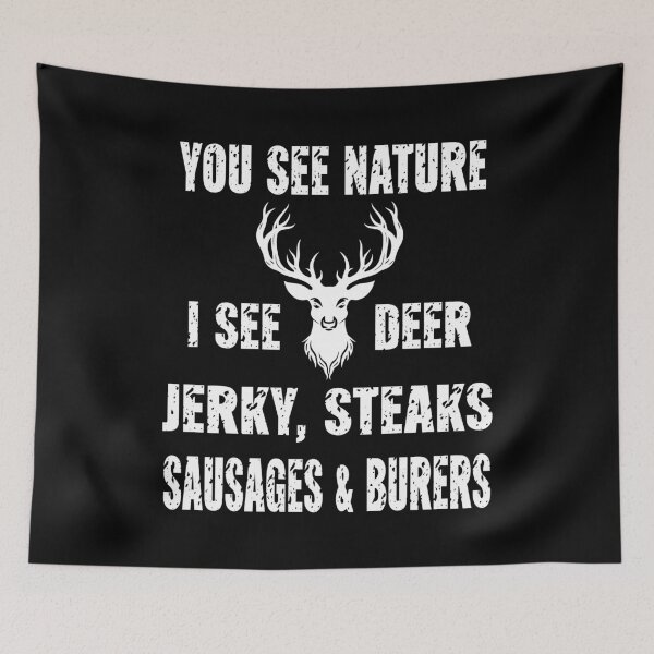 Item preview, You See Nature, I See Deer Jerky - Funny Hunter Gift designed and sold by FreshVibe Prints.