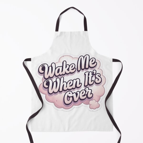 Item preview, Wake me when it's over designed and sold by Spirit of Siam.