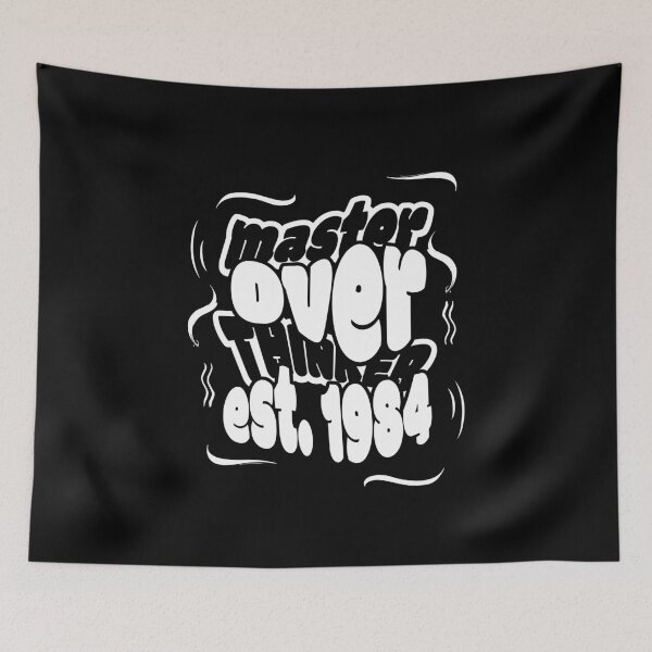 Item preview, Overthinking Since the 1984 designed and sold by BaffledSnout.