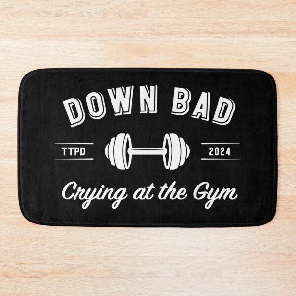 Item preview, Down Bad Crying At The Gym  Ttpd  designed and sold by CorinQuina.