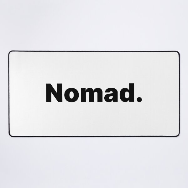 Item preview, Nomad | Black Text designed and sold by ThingsOnTees.