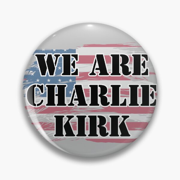 Artikelvorschau, We are Charlie Kirk  entworfen und verkauft von MotleyMethod.