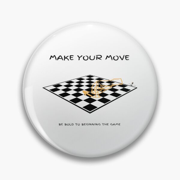 Item preview, Make Your Move designed and sold by PawnShiftGoods.