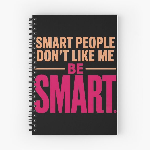 Item preview, Smart People Don't Like Me, Funny Smart People Quote designed and sold by BLZART.