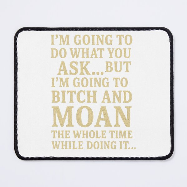 Item preview, Bitch and Moan quote sticker.  designed and sold by Ali Kiwan Photo and Desgin .