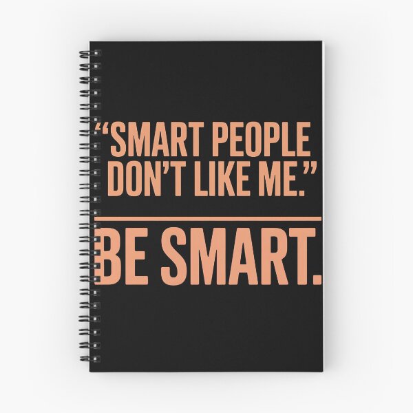Item preview, Smart People Don't Like Me, Funny Smart People Quote designed and sold by BLZART.
