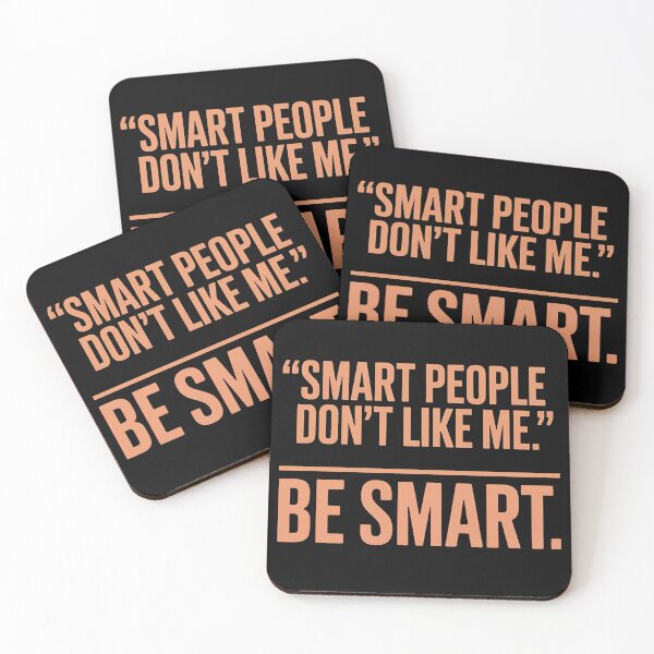 Item preview, Smart People Don't Like Me, Funny Smart People Quote designed and sold by BLZART.