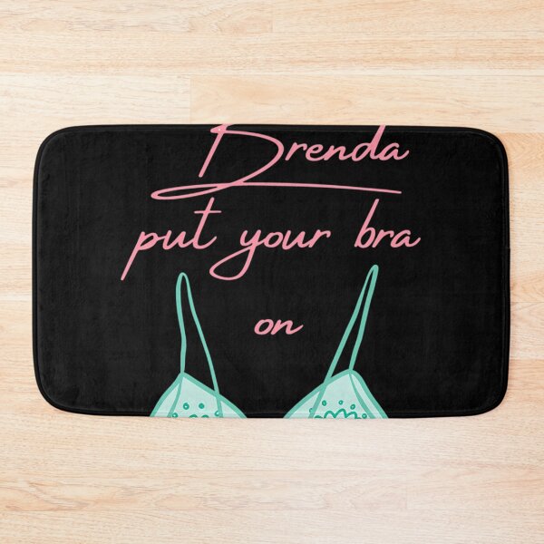 Item preview, Brenda Put Your Bra On designed and sold by Williamilsone.