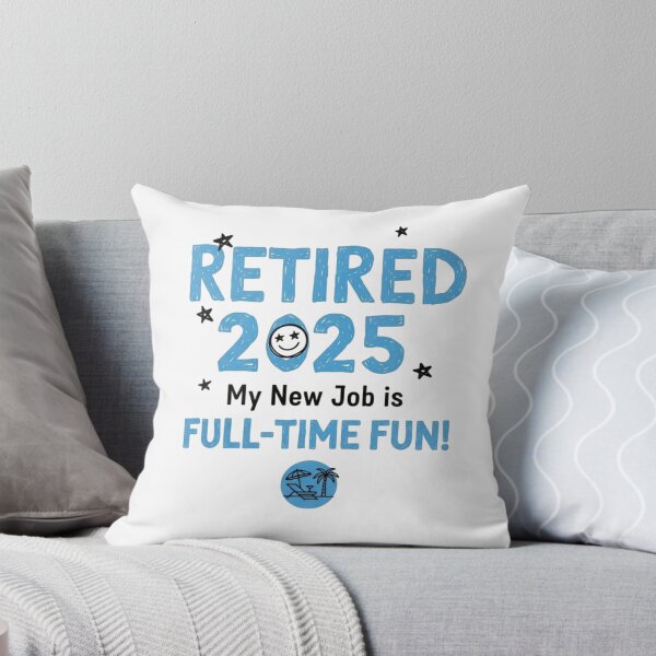 Item preview, Retired 2025 – Funny Retirement  | Full-Time Fun Vacation  designed and sold by Dezyra Clothing .