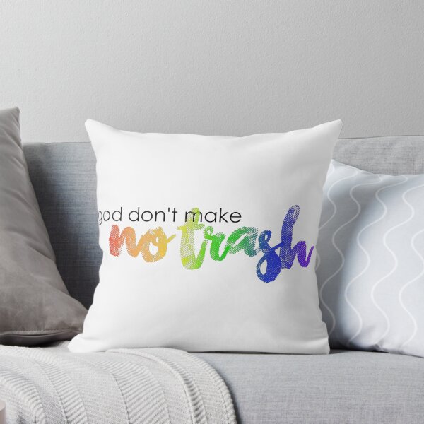 Item preview, God Don't Make No Trash designed and sold by firestargrey.