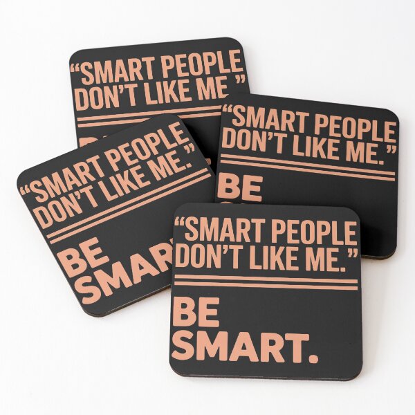 Item preview, Smart People Don't Like Me, Funny Smart People Quote designed and sold by BLZART.