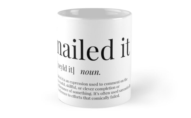 nailed-it-definition-mug-by-definingprints-redbubble