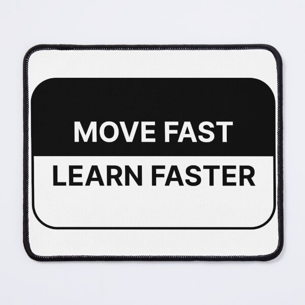 Item preview, Move fast & learn faster designed and sold by Jiben44.