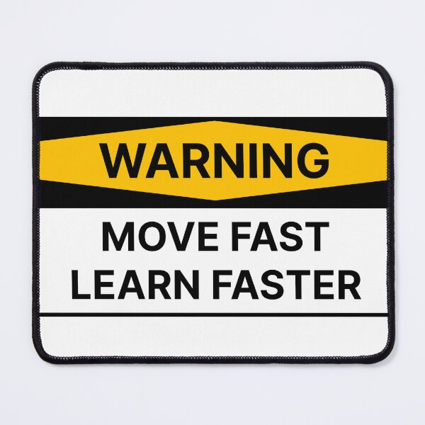 Item preview, Move fast & learn faster designed and sold by Jiben44.