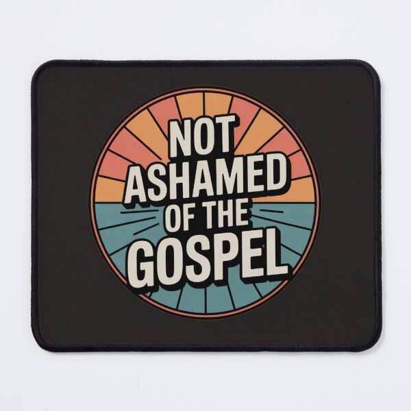 Item preview,  Not ashamed of the gospel designed and sold by Missynoofnoof.