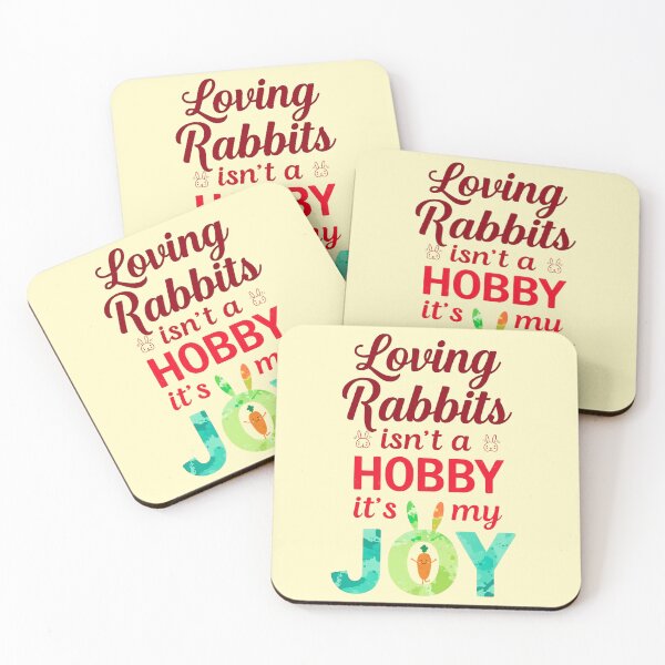 Item preview, Loving Rabbits Isn’t a Hobby, It’s My Joy – Rabbit Lover Quote Design designed and sold by SnarkyTextStudiO.
