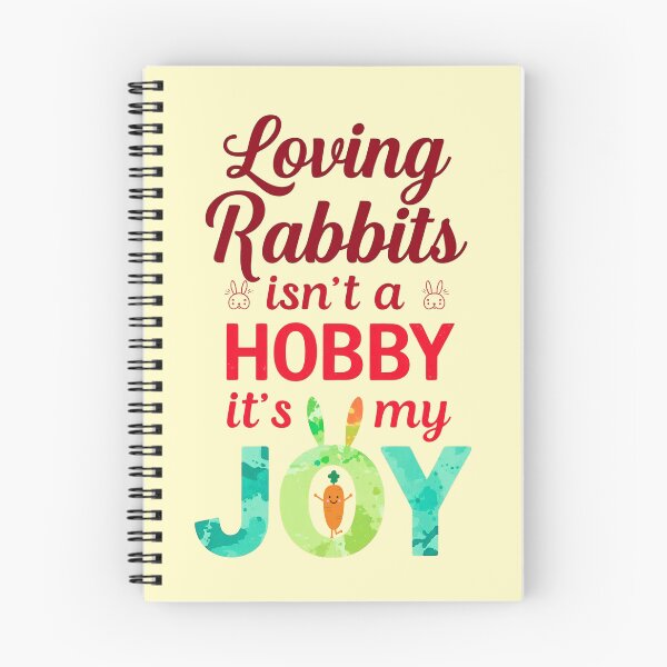 Item preview, Loving Rabbits Isn’t a Hobby, It’s My Joy – Rabbit Lover Quote Design designed and sold by SnarkyTextStudiO.