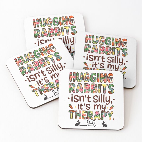 Item preview, Hugging Rabbits Isn’t Silly, It’s My Therapy – Bunny Lover Comfort Quote designed and sold by SnarkyTextStudiO.