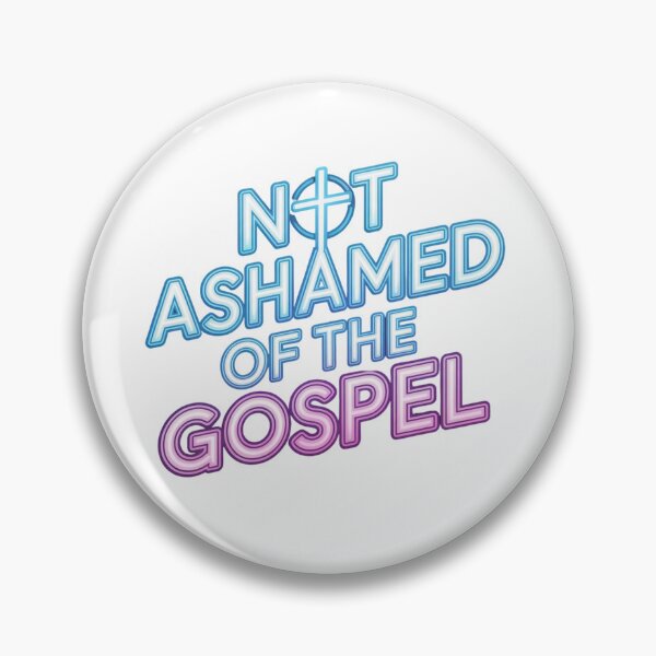 Item preview,  Not ashamed of the gospel designed and sold by Missynoofnoof.