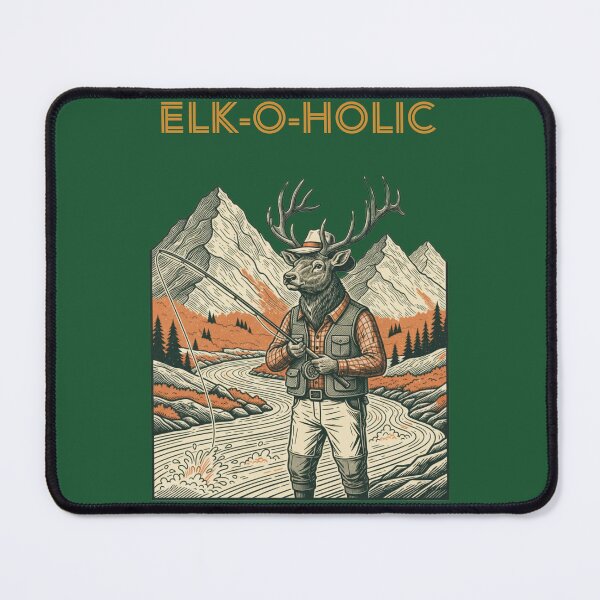 Item preview, An Elk fishing- ELK-O-HOLIC designed and sold by Too Kool Designing .