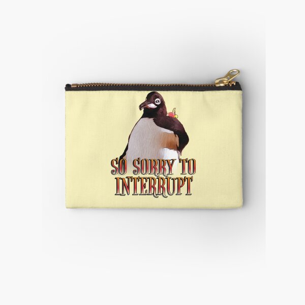 Item preview, Sorry to Interrupt designed and sold by Illannoyed.