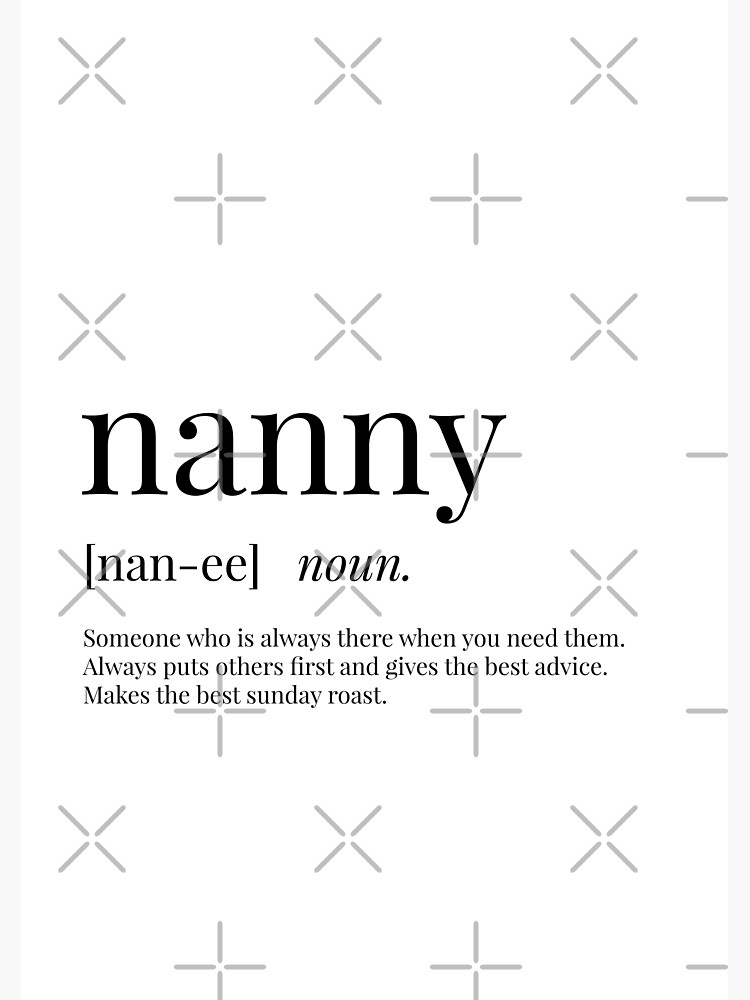 "Nanny Definition" Poster by definingprints Redbubble