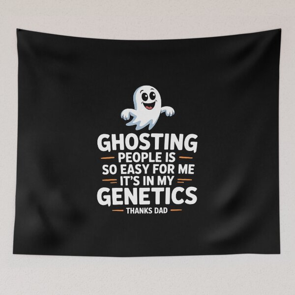 Item preview, Ghosting People is so Easy for me It's in My Genetics - Funny Halloween Gift for Sarcasm and Dark Humor Fans. designed and sold by ZyziowskyArt.